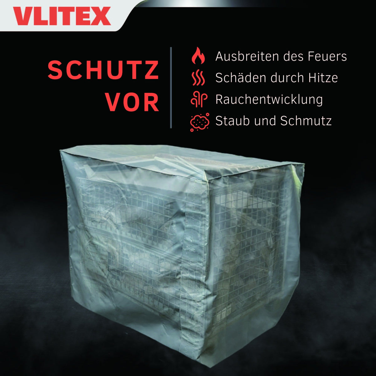 Vlitex PREMIUM Brandbegrenzungshaube, geschlossen verzurrt